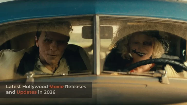 Latest Hollywood Movie Releases and Updates in 2026 Celeb Updates Hub